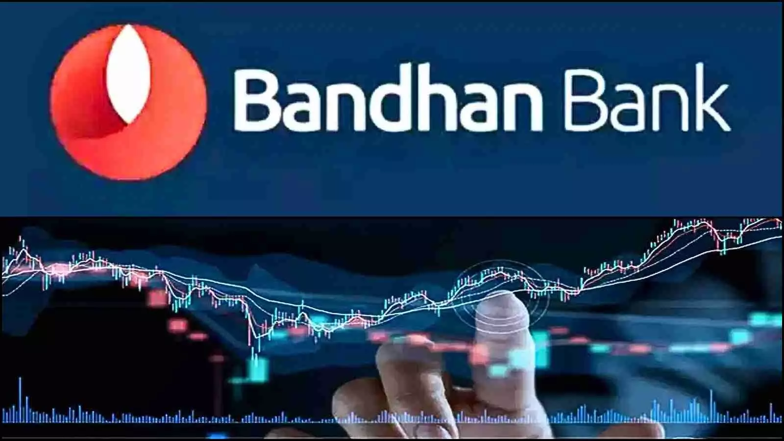 बंधन बैंक का लोगो और शेयर बाजार में कीमतों की बढ़त को दर्शाता डिजिटल ग्राफ। बंधन बैंक का लोगो और शेयर बाजार में कीमतों की बढ़त को दर्शाता डिजिटल ग्राफ।