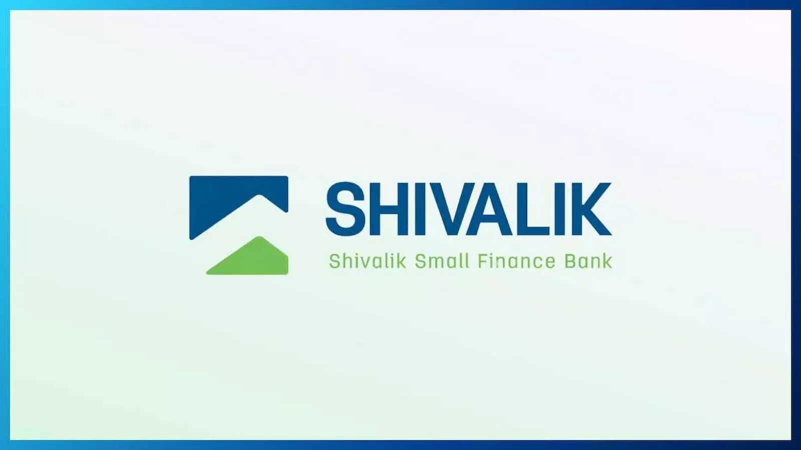 क्या है Shivalik Small Finance Bank? डिजिटल बदलाव से बनी भरोसेमंद बैंकिंग पहचान क्या है Shivalik Small Finance Bank? डिजिटल बदलाव से बनी भरोसेमंद बैंकिंग पहचान