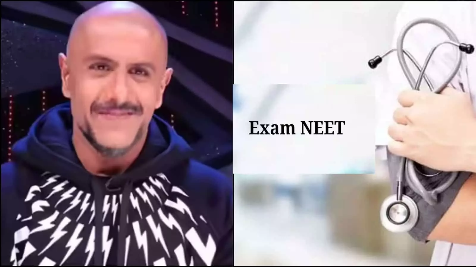 हंसते हुए गायक विशाल दडलानी और दूसरी तरफ नीट परीक्षा का नाम तथा स्टेथोस्कोप पकड़े एक डॉक्टर। हंसते हुए गायक विशाल दडलानी और दूसरी तरफ नीट परीक्षा का नाम तथा स्टेथोस्कोप पकड़े एक डॉक्टर।
