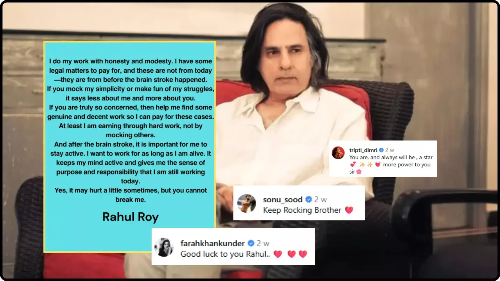 सोफे पर बैठे अभिनेता राहुल रॉय और उनके बगल में सोशल मीडिया पर आए फराह खान और सोनू सूद के समर्थन कमेंट्स के स्क्रीनशॉट का ग्राफिक्स रूप। सोफे पर बैठे अभिनेता राहुल रॉय और उनके बगल में सोशल मीडिया पर आए फराह खान और सोनू सूद के समर्थन कमेंट्स के स्क्रीनशॉट का ग्राफिक्स रूप।
