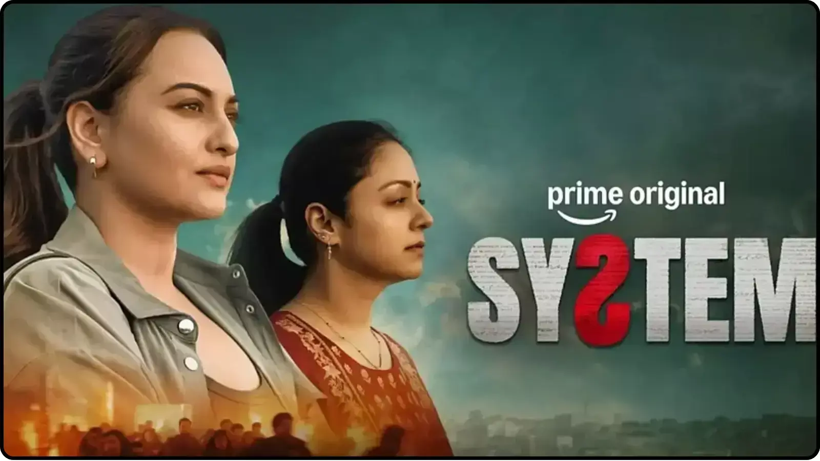 फिल्म के डिजिटल पोस्टर पर अभिनेत्री सोनाक्षी सिन्हा और ज्योतिका ओरिजिनल ड्रामा सिस्टम के संदर्भ में।