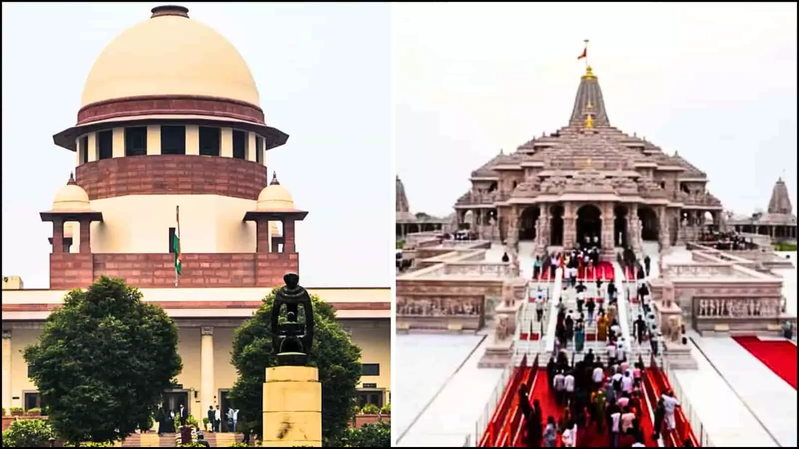 नई दिल्ली में सुप्रीम कोर्ट भवन और अयोध्या में राम मंदिर परिसर का एक कोलाज चित्र।