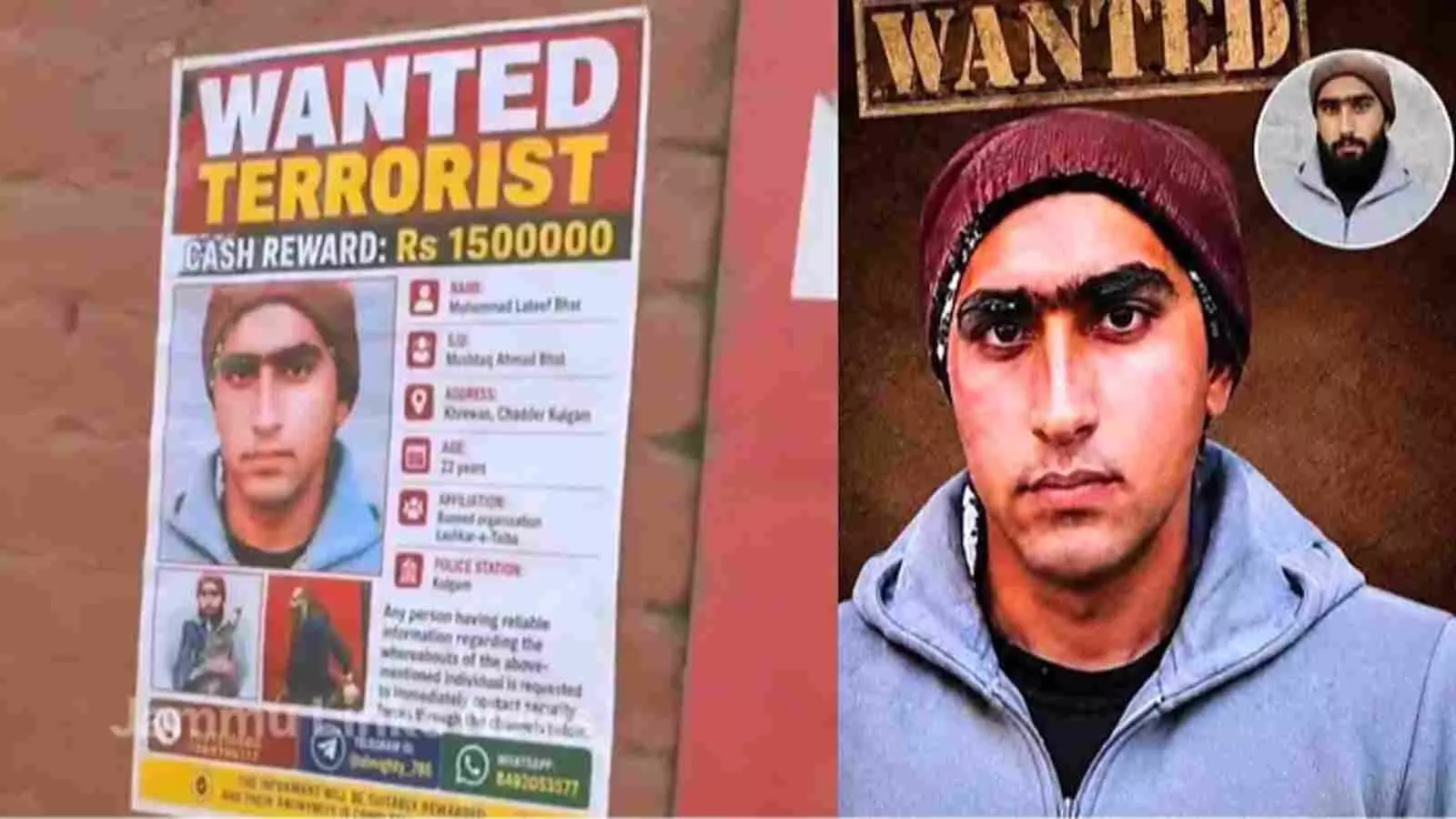 वांटेड पोस्टर में दिख रहा आतंकवादी मोहम्मद लतीफ भट जम्मू-कश्मीर पुलिस द्वारा इनाम की घोषणा के संदर्भ में। वांटेड पोस्टर में दिख रहा आतंकवादी मोहम्मद लतीफ भट जम्मू-कश्मीर पुलिस द्वारा इनाम की घोषणा के संदर्भ में।